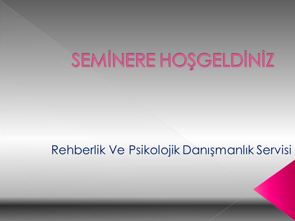 Rehberlik Ve Psikolojik Danışmanlık Servisi ppt indir